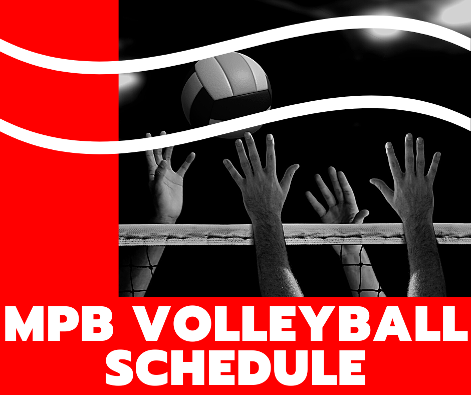 MPB Volleyball Schedule